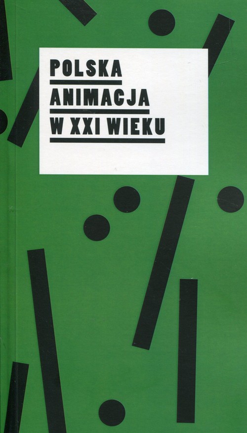 Image of Polska animacja w XXI wieku