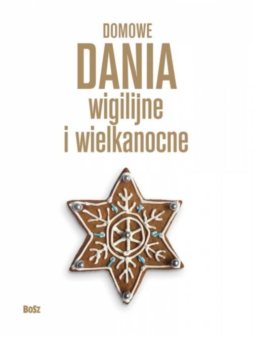 Image of Domowe dania wigilijne i wielkanocne
