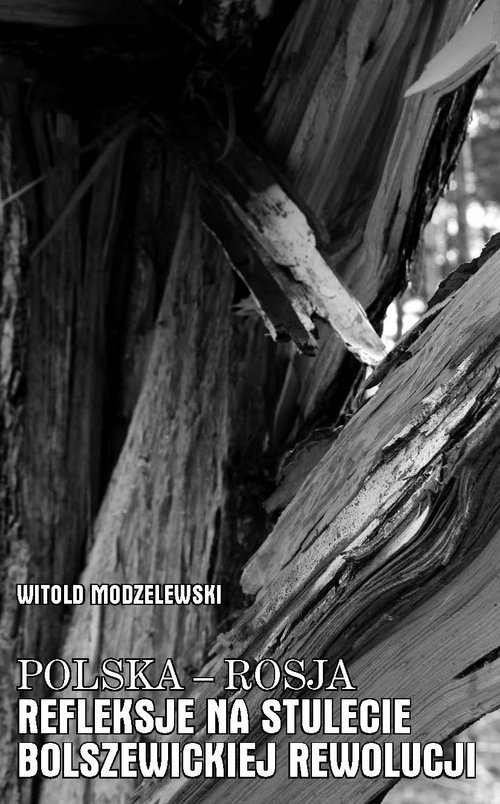 Image of Polska - Rosja Tom 4 Refleksje na stulecie bolszewickiej rewolucji