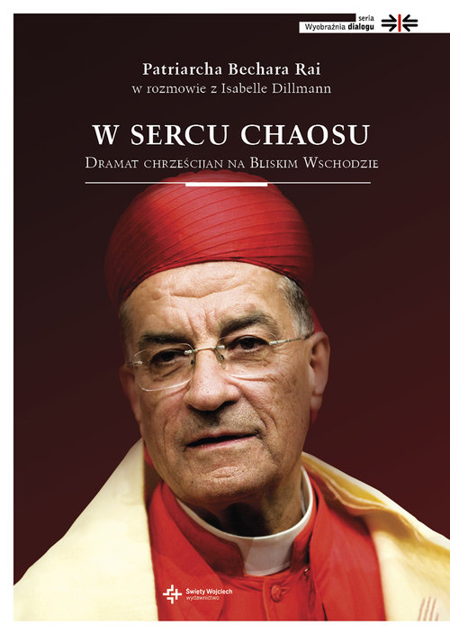 Image of W sercu chaosu Dramat chrześcijan na Bliskim Wschodzie