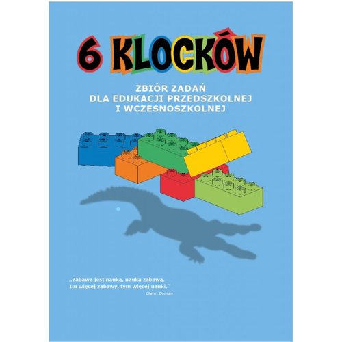 Image of 6 klocków Zbiór zadań dla edukacji przedszkolnej i wczesnoszkolnej