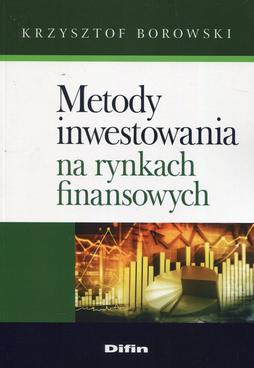 Image of Metody inwestowania na rynkach finansowych