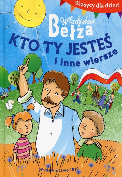 Image of Klasycy dla dzieci Kto ty jesteś i inne wiersze