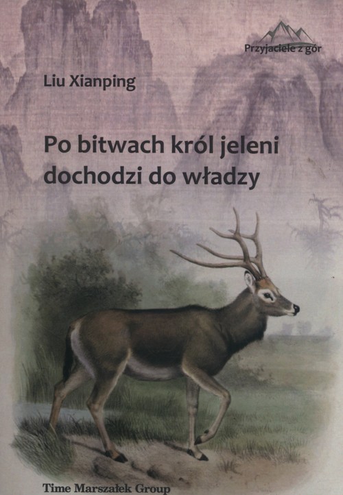 Image of Po bitwach król jeleni dochodzi do władzy