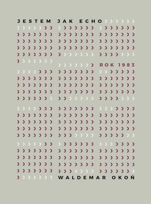 Image of Jestem jak echo Rok 1983