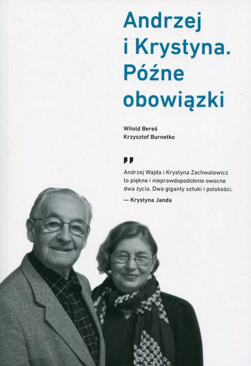 Image of Andrzej i Krystyna Późne obowiązki