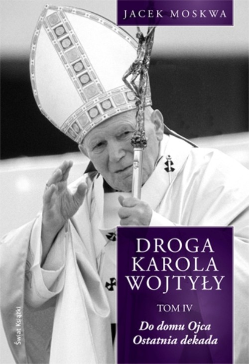 Image of Droga Karola Wojtyły Tom 4