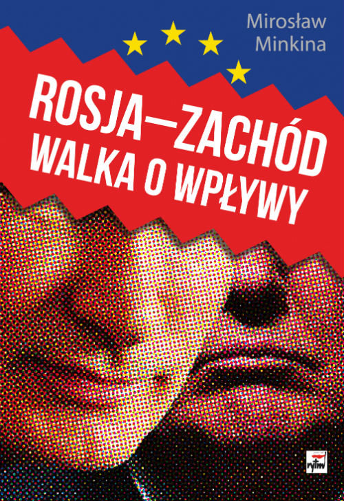 Image of Rosja Zachód Walka o wpływy