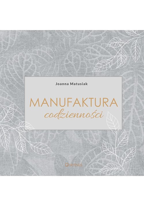 Image of Manufaktura codzienności