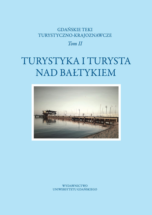Image of Turystyka i turysta nad Bałtykiem