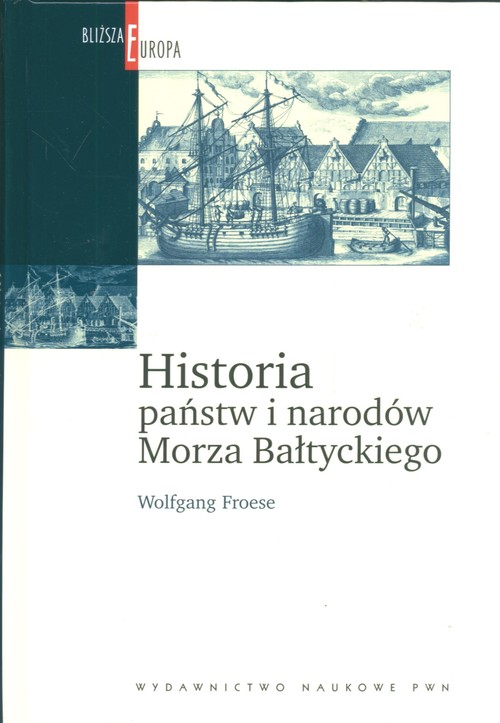 Image of Historia państw i narodów Morza Bałtyckiego