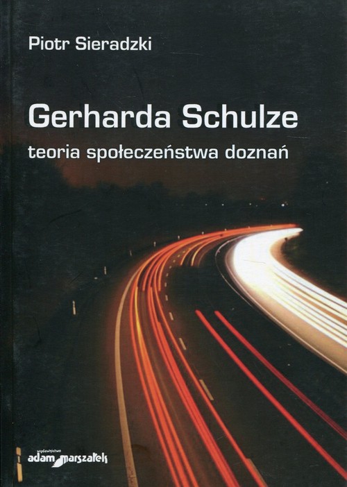 Image of Gerharda Schulze teoria społeczeństwa doznań