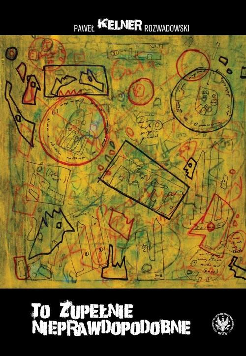 Image of To zupełnie nieprawdopodobne
