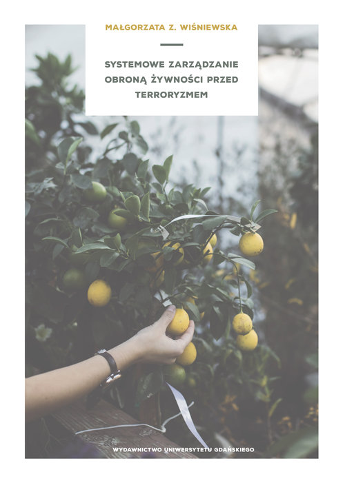 Image of Systemowe zarządzanie obroną żywności przed terroryzmem