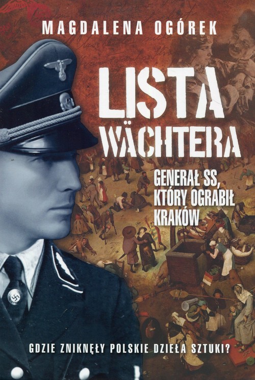 Image of Lista Wachtera Generał SS, który ograbił Kraków