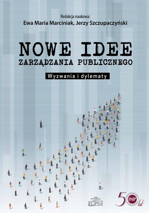 Image of Nowe idee zarządzania publicznego Wyzwania i dylematy