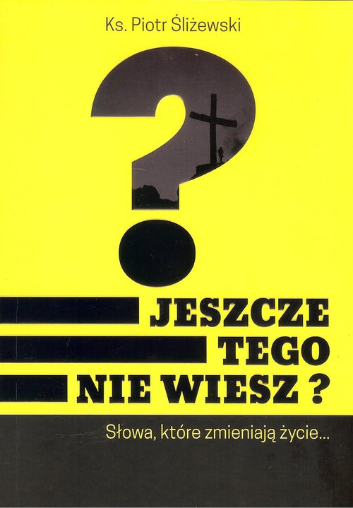 Image of Jeszcze tego nie wiesz?