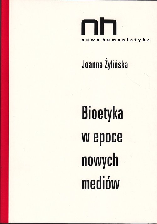 Image of Bioetyka w epoce nowych mediów