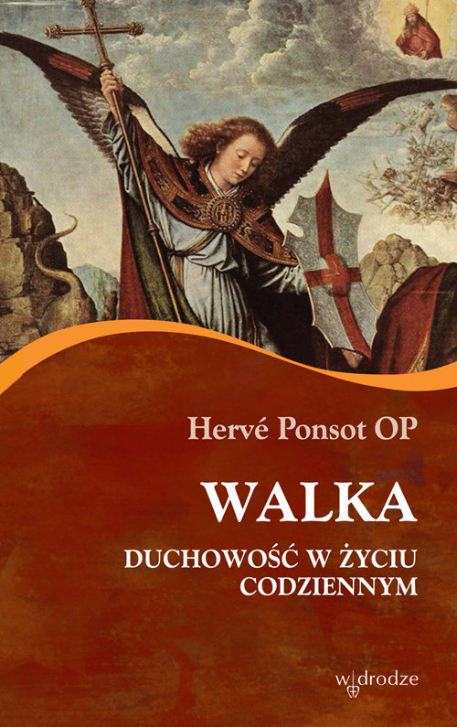 Image of Walka Duchowość w życiu codziennym