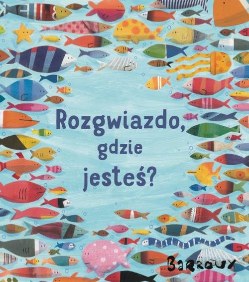 Image of Rozgwiazdo gdzie jesteś?