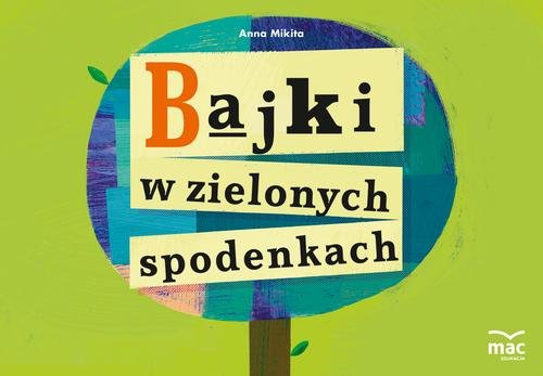 Image of Bajki w zielonych spodenkach