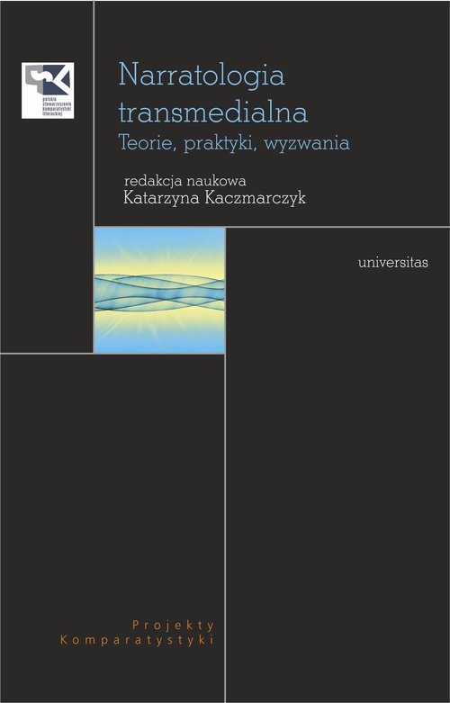 Image of Narratologia transmedialna Teorie, praktyki, wyzwania