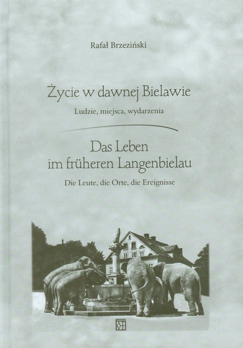 Image of Życie w dawnej Bielawie Das Leben im fruheren Langenbielau