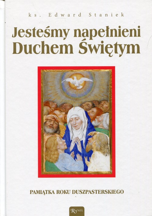 Image of Jesteśmy napełnieni Duchem Świętym Pamiątka Roku Duszpasterskiego