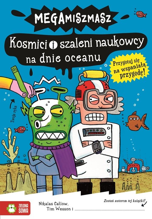 Image of Kosmici i szaleni naukowcy na dnie oceanu Megamiszmasz