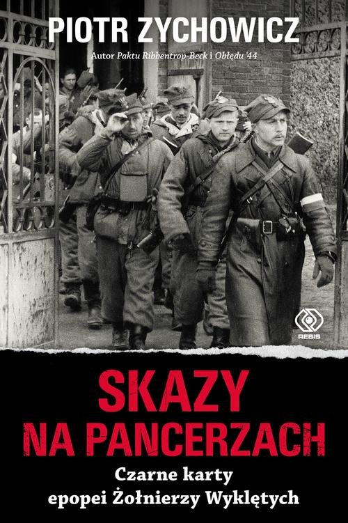 Image of Skazy na pancerzach Czarne karty epopei Żołnierzy Wyklętych