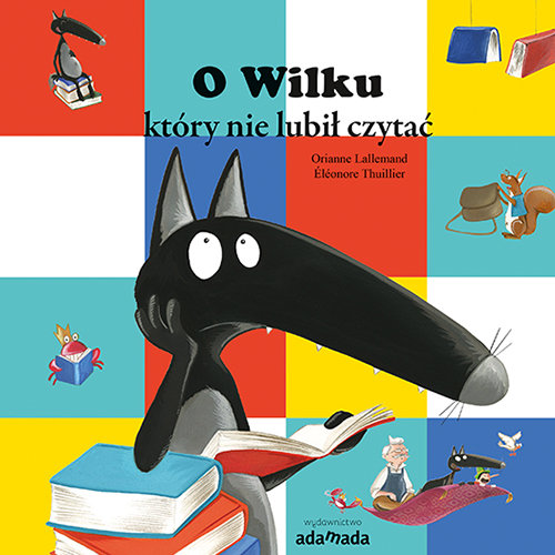 Image of O Wilku który nie lubił czytać