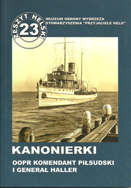 Image of Kanonierka OOPR Komendant Piłsudski i Generał Haller