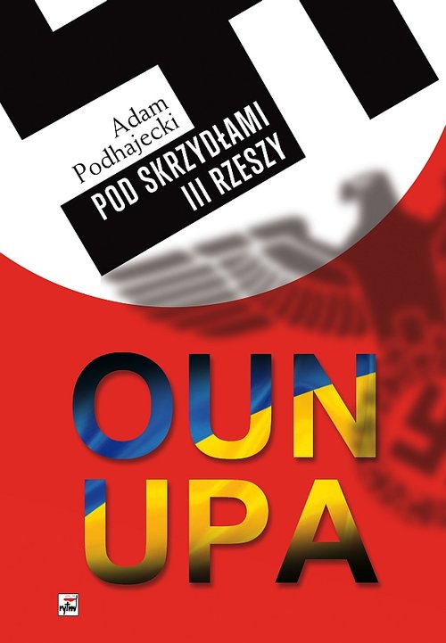 Image of OUN i UPA pod skrzydłami III Rzeszy