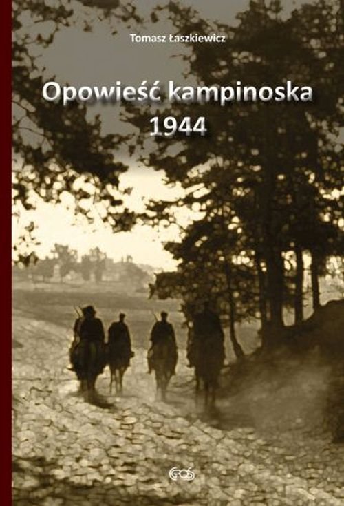 Image of Opowieść kampinoska 1944