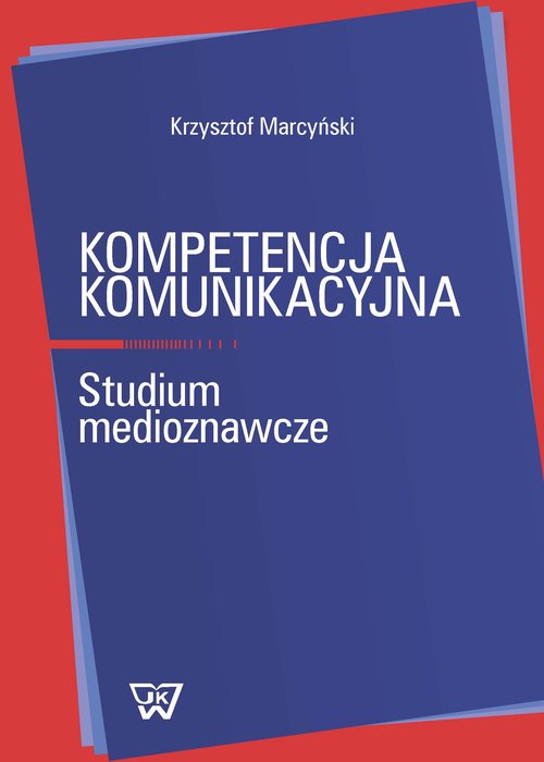 Image of Kompetencja komunikacyjna Studium medioznawcze