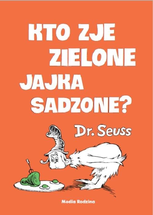Image of Kto zje zielone jajka sadzone?