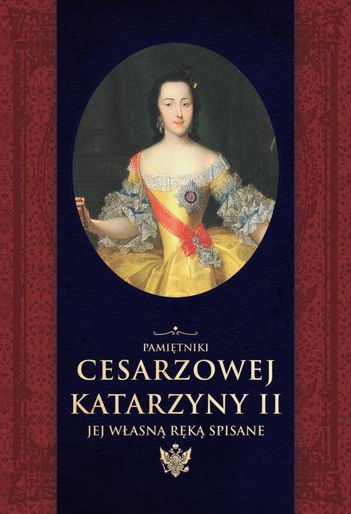 Image of Pamiętniki cesarzowej Katarzyny II jej własną ręką spisane