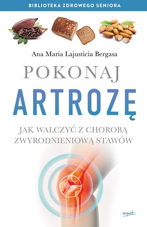Image of Pokonaj artrozę Jak walczyć z choroba zwyrodnieniową stawów