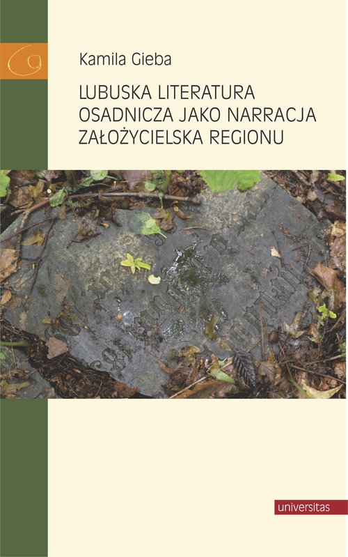 Image of Lubuska literatura osadnicza jako narracja założycielska regionu