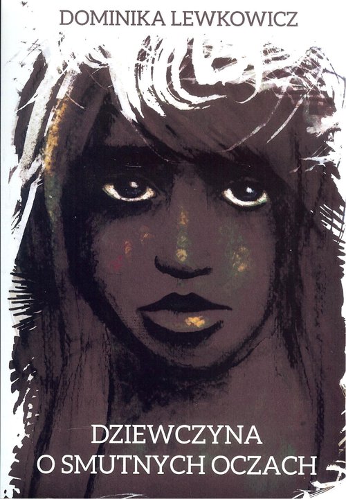 Image of Dziewczyna o smutnych oczach