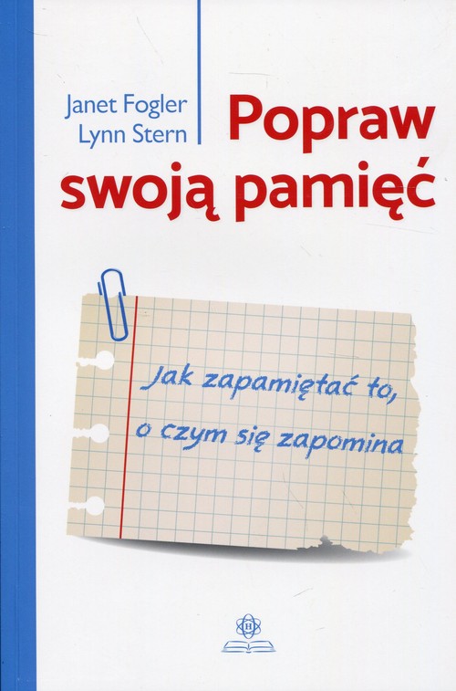 Image of Popraw swoją pamięć Jak zapamiętać to, o czym się zapomina