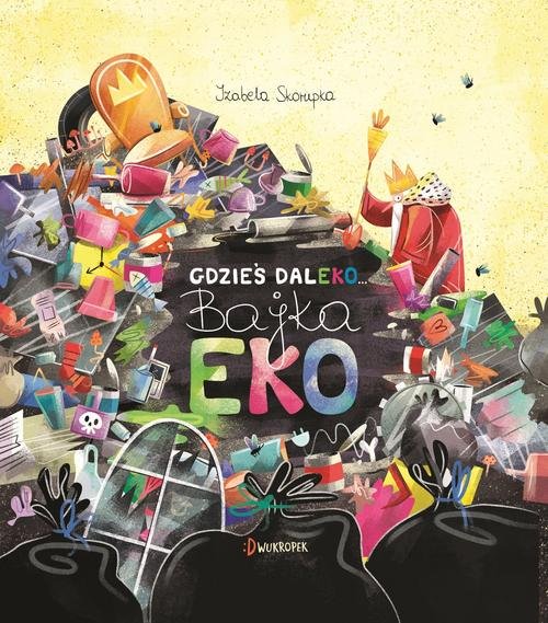 Image of Gdzieś daleko Bajka eko