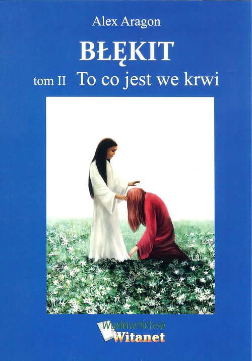 Image of Błękit Tom 2 To co jest we krwi