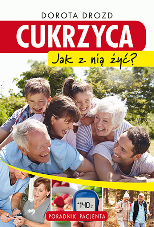 Image of Cukrzyca Jak z nią żyć? Poradnik pacjenta