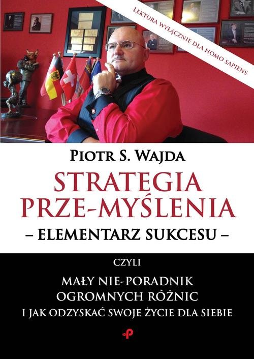 Image of Strategia przemyślenia elementarz sukcesu czyli mały nie-poradnik ogromnych różnic i jak odzysk