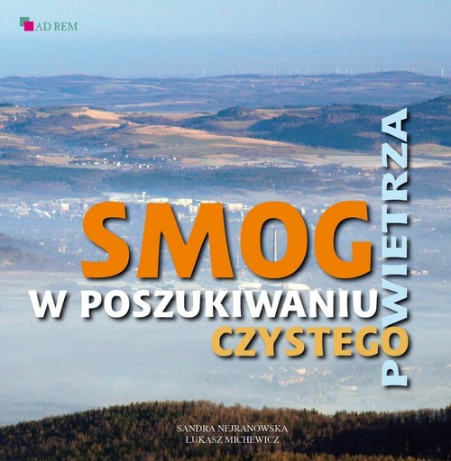 Image of Smog W poszukiwaniu czystego powietrza