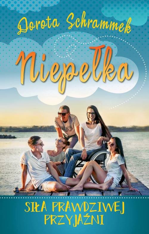 Image of Niepełka Siła prawdziwej przyjaźni