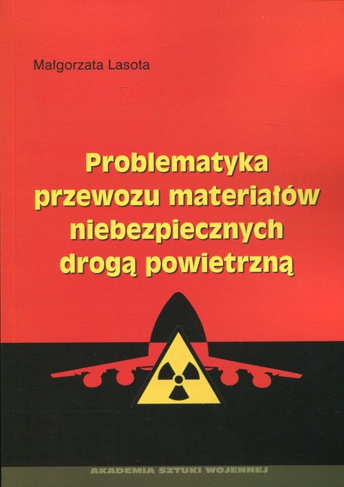 Image of Problematyka przewozu materiałów niebezpiecznych drogą powietrzną