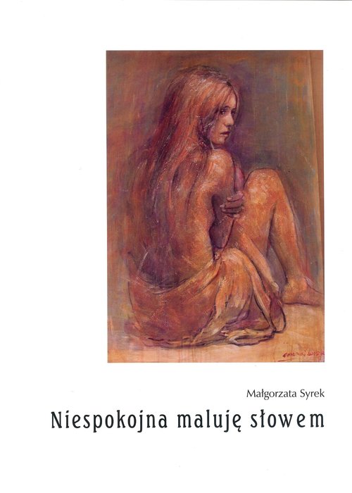 Image of Niespokojna maluję słowem