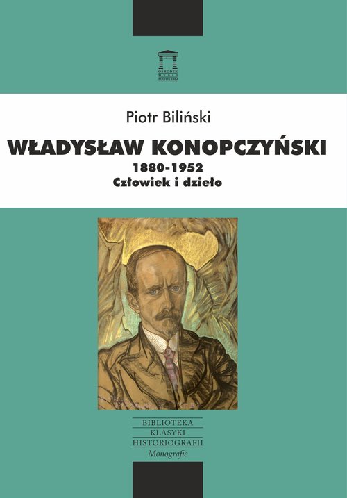 Image of Władysław Konopczyński 1880-1952 Człowiek i dzieło